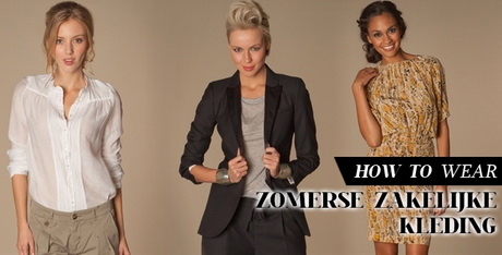 Zakelijke kleding dames zomer